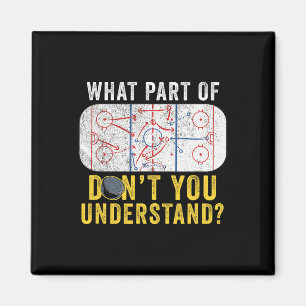 Imán ¿Qué parte de no entiendes? Funny Hockey Mom