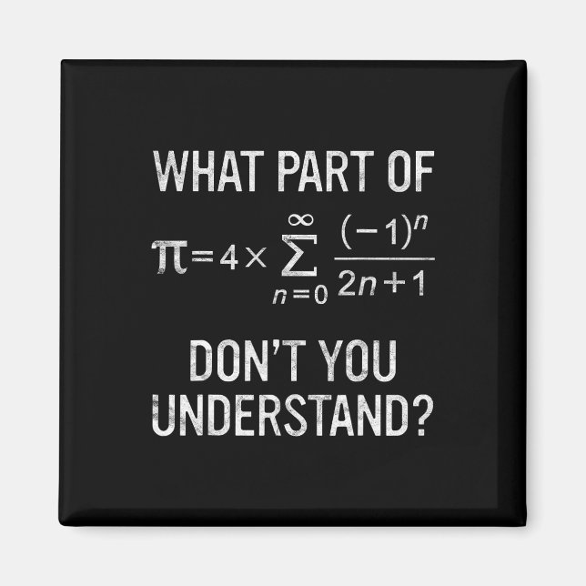 Imán ¿Qué parte de no entiendes la matemática del regal (Frente)