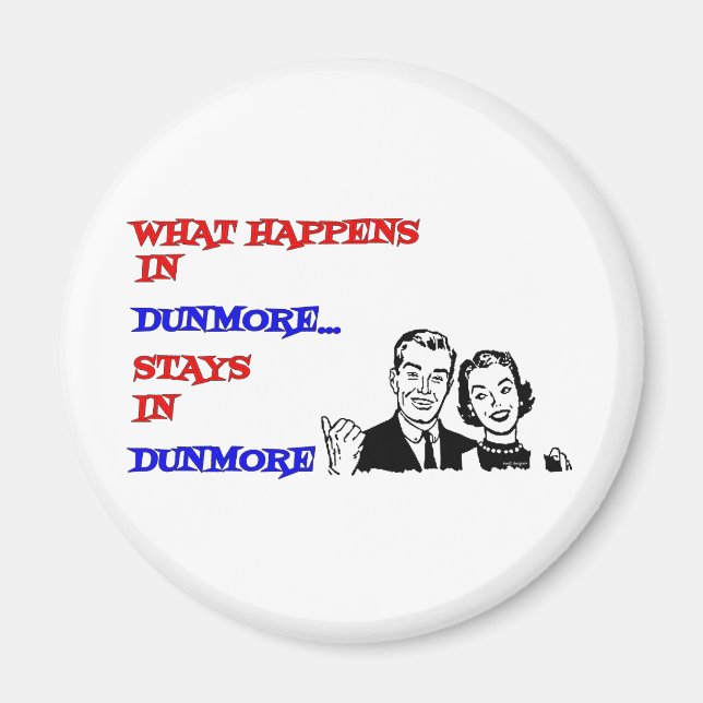 Imán Qué pasa en Dunmore (Frente)