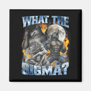 Imán Qué Sigma Cool Divertido Alpha Wolf Hombre Lobo Bo