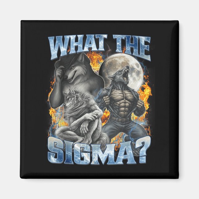 Imán Qué Sigma Cool Divertido Alpha Wolf Hombre Lobo Bo (Frente)