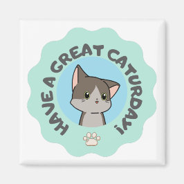 Imán ¡Que tengas un buen sábado! Gato verde azul