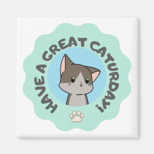 Imán ¡Que tengas un buen sábado! Gato verde azul