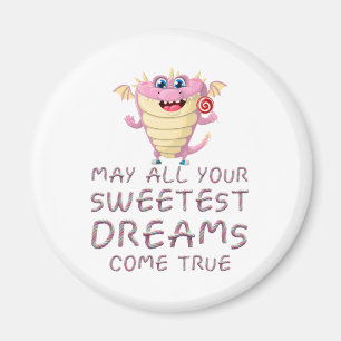 Imán Que todos tus sueños más dulces se hagan verdadero