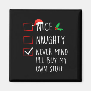 Imán Qué traviesa que no me importa que compre mis prop