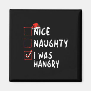 Imán Qué travieso, fui Navidades Hangry List Xmas Sant