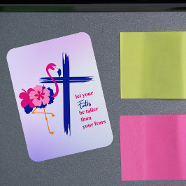 Imán Que tu fe sea más alta que tus miedos Cita