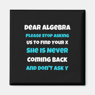 Imán Querida escuela sarcástica de Algebra Fun diciendo