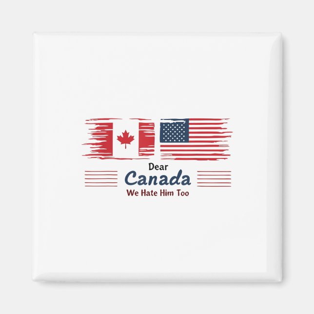 Imán Querido Canadá, lo odiamos como protesta política (Frente)