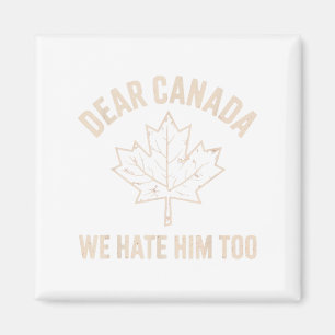 Imán Querido Canadá, nosotros también lo odiamos _7