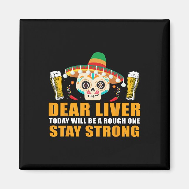 Imán Querido Hígado De Hoy Será Un Mal Cinco De Mayo (Frente)