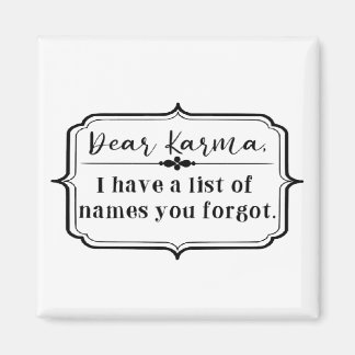 Imán Querido Karma