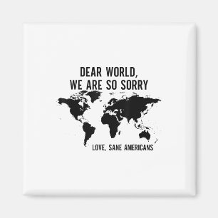 Imán Querido Mundo: Lo sentimos mucho, amamos a los est