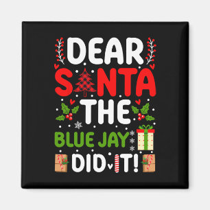 Imán Querido Papá Noel, El Jay Azul Lo Hizo