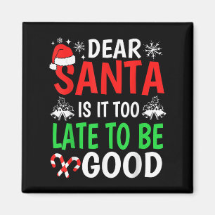 Imán Querido Papá Noel, ¿Es Demasiado Tarde Para Ser Un