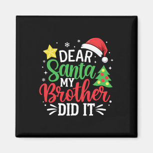 Imán Querido Papá Noel, mi hermano hizo navidad