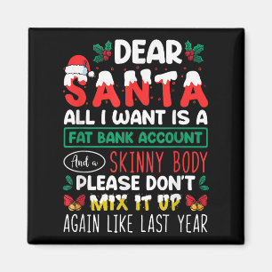 Imán Querido Papá Noel, Todo Lo Que Quiero Es Una Cuent