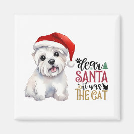 Imán Querido Santa, era el gato - Diseño de Westie
