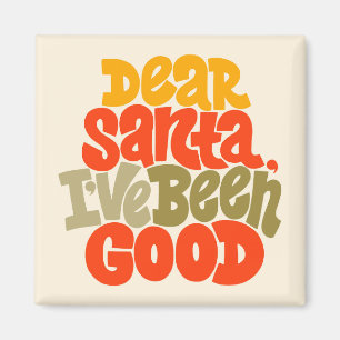 Imán Querido Santa, he sido un buen diseño
