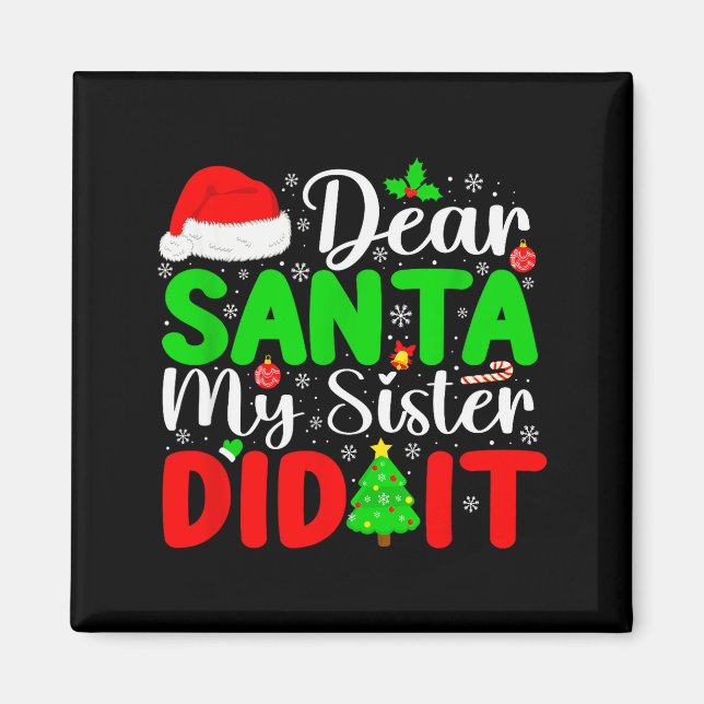 Imán Querido Santa Mi Hermana Lo Hizo Divertido Navidad (Frente)