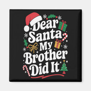 Imán Querido Santa Mi Hermano Lo Hizo Humor Navideño
