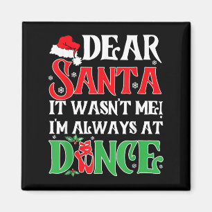 Imán Querido Santa No Fui Yo Siempre Estoy En Baile Nav