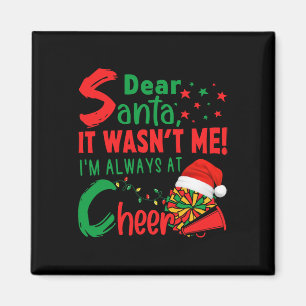 Imán Querido Santa No Fui Yo Siempre Estoy En Cheer Por