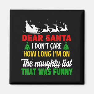 Imán Querido Santa no me importa cuánto tiempo estoy en