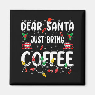 Imán Querido Santa Solo Trae Café Navidad Café Amor