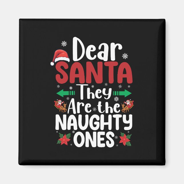 Imán Querido Santa Son Unos Traviesos Navidad Coinciden (Frente)