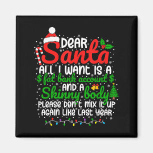Imán Querido Santa Todo Lo Que Quiero Es Una Cuenta Ban