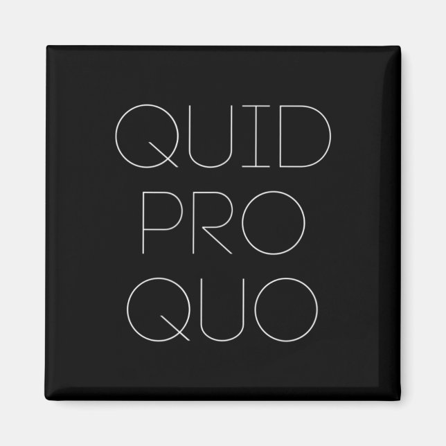 Imán Quid Pro Quo  (Frente)