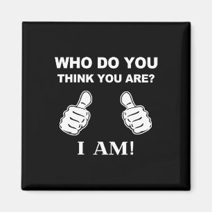 Imán ¿Quién Crees Que Eres? Soy Un Tazón Gracioso Viral