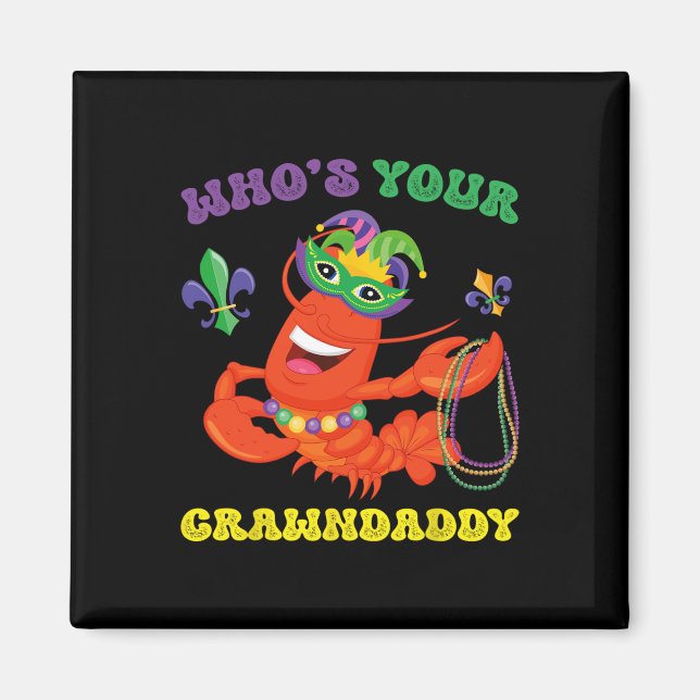 Imán ¿Quién es el regalo de Mardi Gras? (Frente)