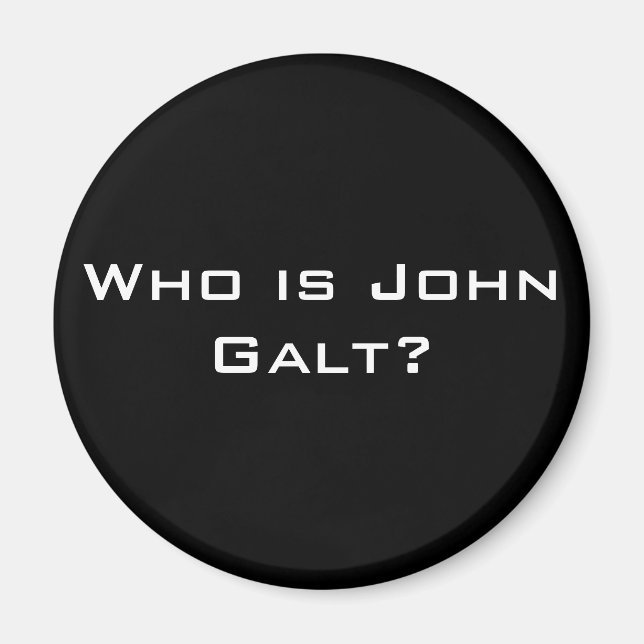 Imán ¿Quién es John Galt? (Frente)
