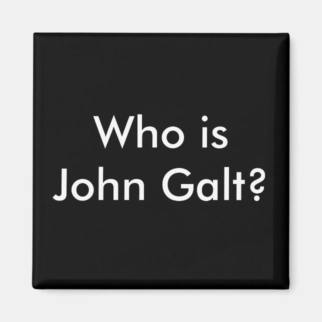 Imán ¿Quién es John Galt? (Frente)