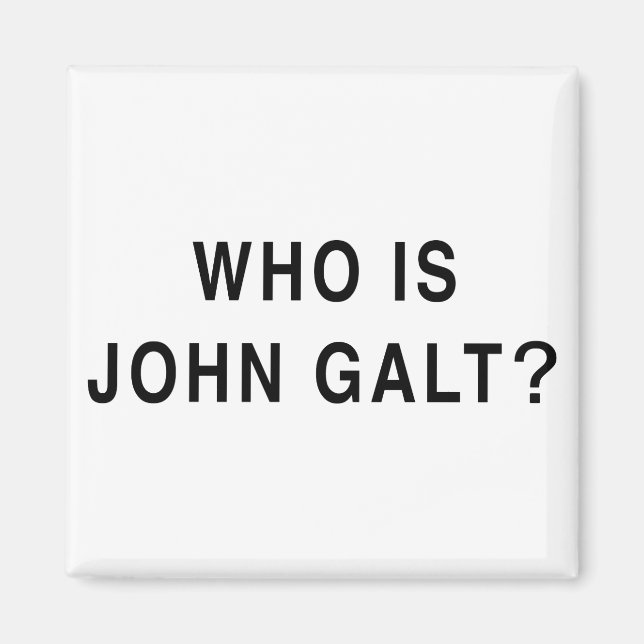 Imán ¿Quién es John Galt? (Frente)
