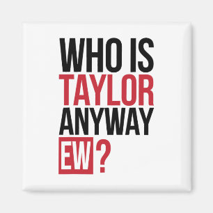 Imán Quién Es Taylor De Todas Formas Chica Taylor Nombr