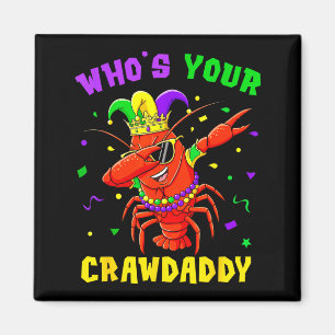 Imán ¿Quién es tu Crawdaddy Cangrejo de Río Loco Cuenta