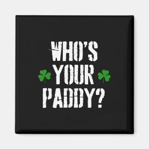 Imán ¿Quién es tu Paddy fiesta del día de San Patricio
