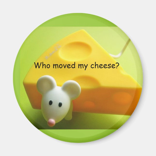 Imán ¿Quién movió mi queso? (Frente)