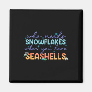 Imán ¿Quién necesita copos de nieve cuando tienes conch