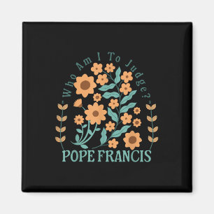 Imán ¿Quién soy yo para juzgar al papa Francisco sin fl