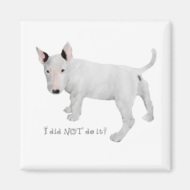 Imán ¿Quién, yo? Cachorro de Bull Terrier (Frente)