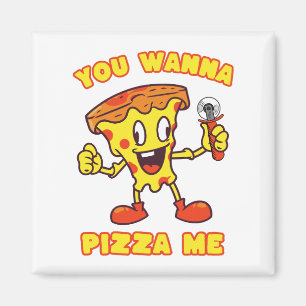 Imán Quieres Pizza Me