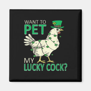 Imán Quiero Mascota A Mi Afortunado Pollo De Día De St 