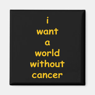 Imán quiero un mundo sin cáncer