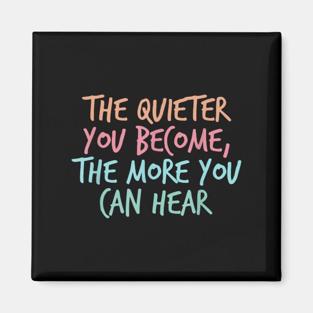 Imán Quiet Introvert Silent Silence Quote The Quieter Y (Frente)