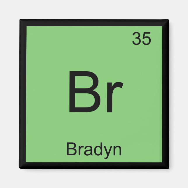 Imán Química del nombre de Bradyn Elemento Tabla periód (Frente)