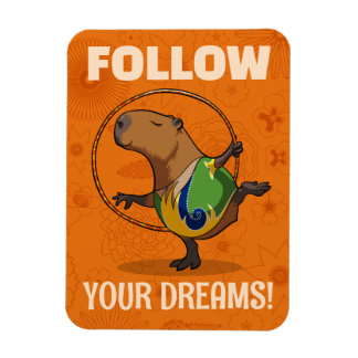 Imán Quirky Capybara Follow Your Dreams! Motivational